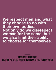 Sexual Objectification VS Sexual Empowerment: Chapter 23